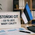 Co to jest estoński CIT?